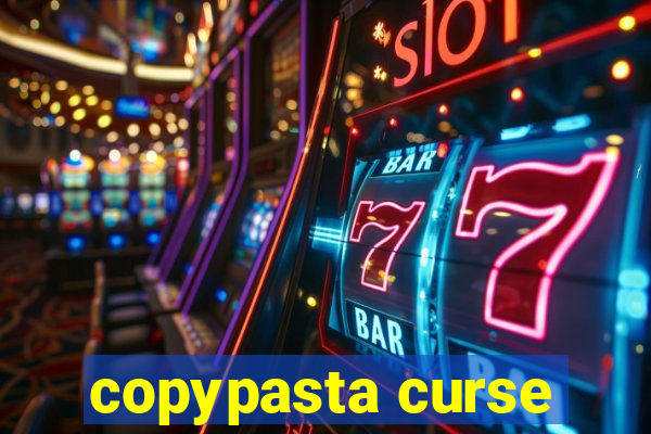 copypasta curse